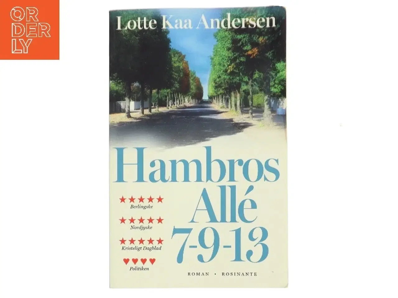 Billede 1 - Hambros Allé 7-9-13 : roman af Lotte Kaa Andersen (Bog)