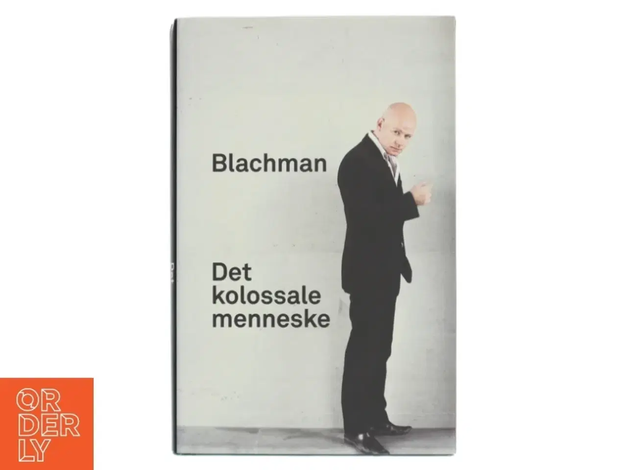 Billede 1 - Det kolossale menneske af Thomas Blachman, Torben Steno (Bog)