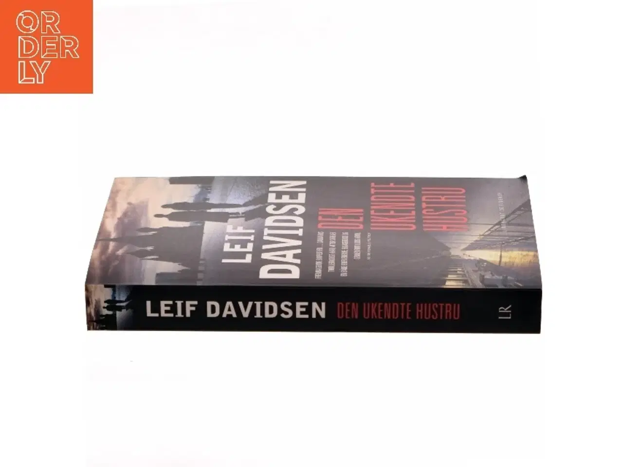 Billede 2 - Den ukendte hustru : roman af Leif Davidsen (Bog)