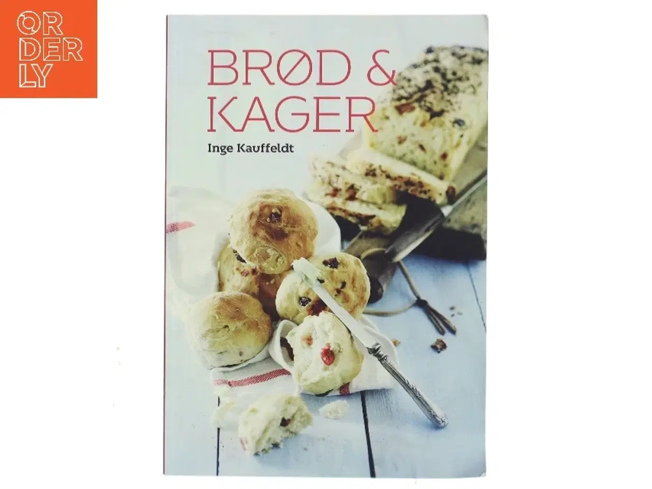 Billede 1 - Brød & kager af Inge Kauffeldt (Bog)