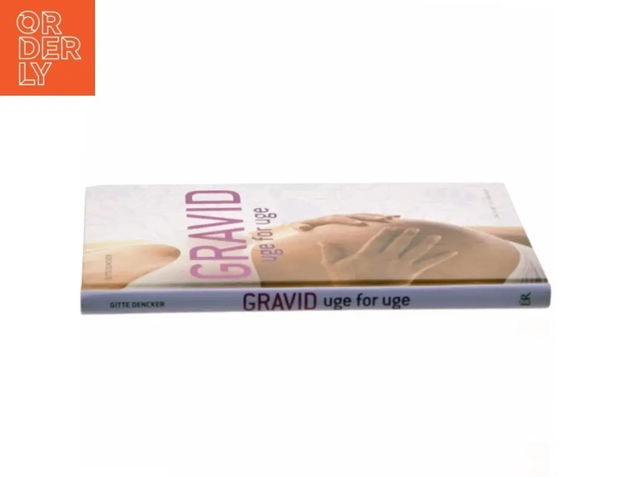 Billede 2 - Gravid - uge for uge af Gitte Dencker (Bog)