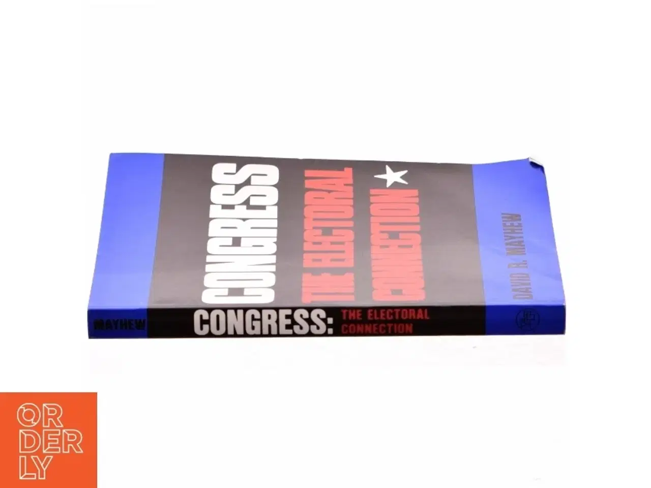 Billede 2 - Congress : the electoral connection af David R. Mayhew (Bog)