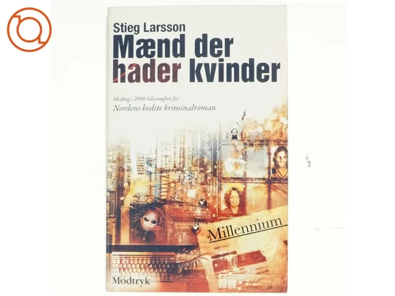 Billede 1 - Mænd der hader kvinder af Stieg Larsson, Stieg Larsson (Bog)