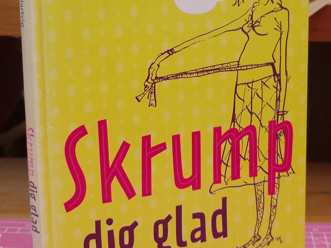 Billede 1 - Skrump dig glad af Charlotte Hartvig