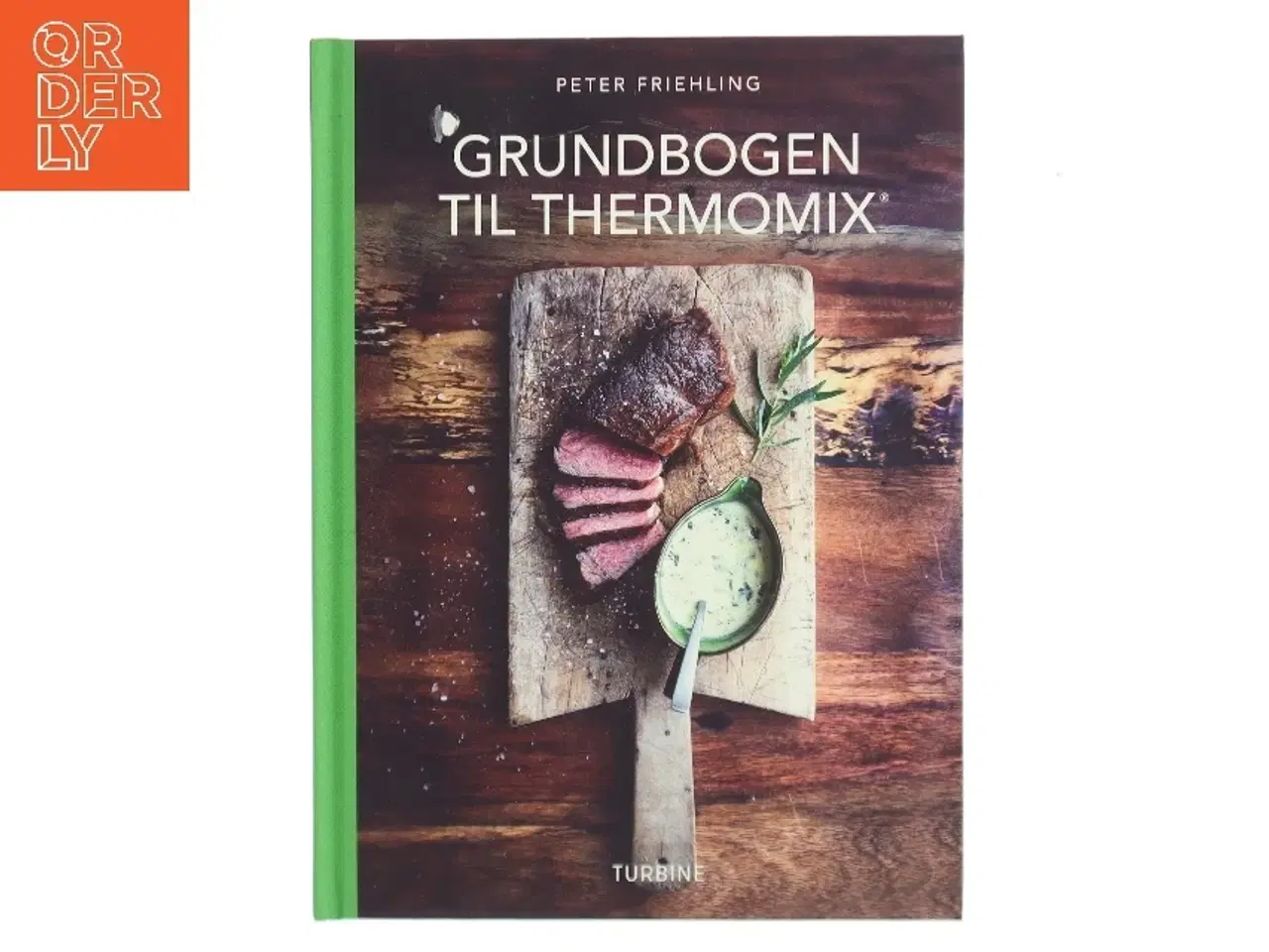 Billede 1 - Grundbogen til Thermomix af Peter Bernhard Friehling (Bog)