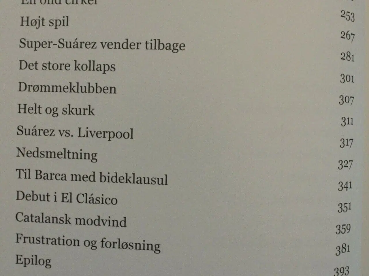 Billede 3 - krigeren fortællingen om luis suarez, af andreas r