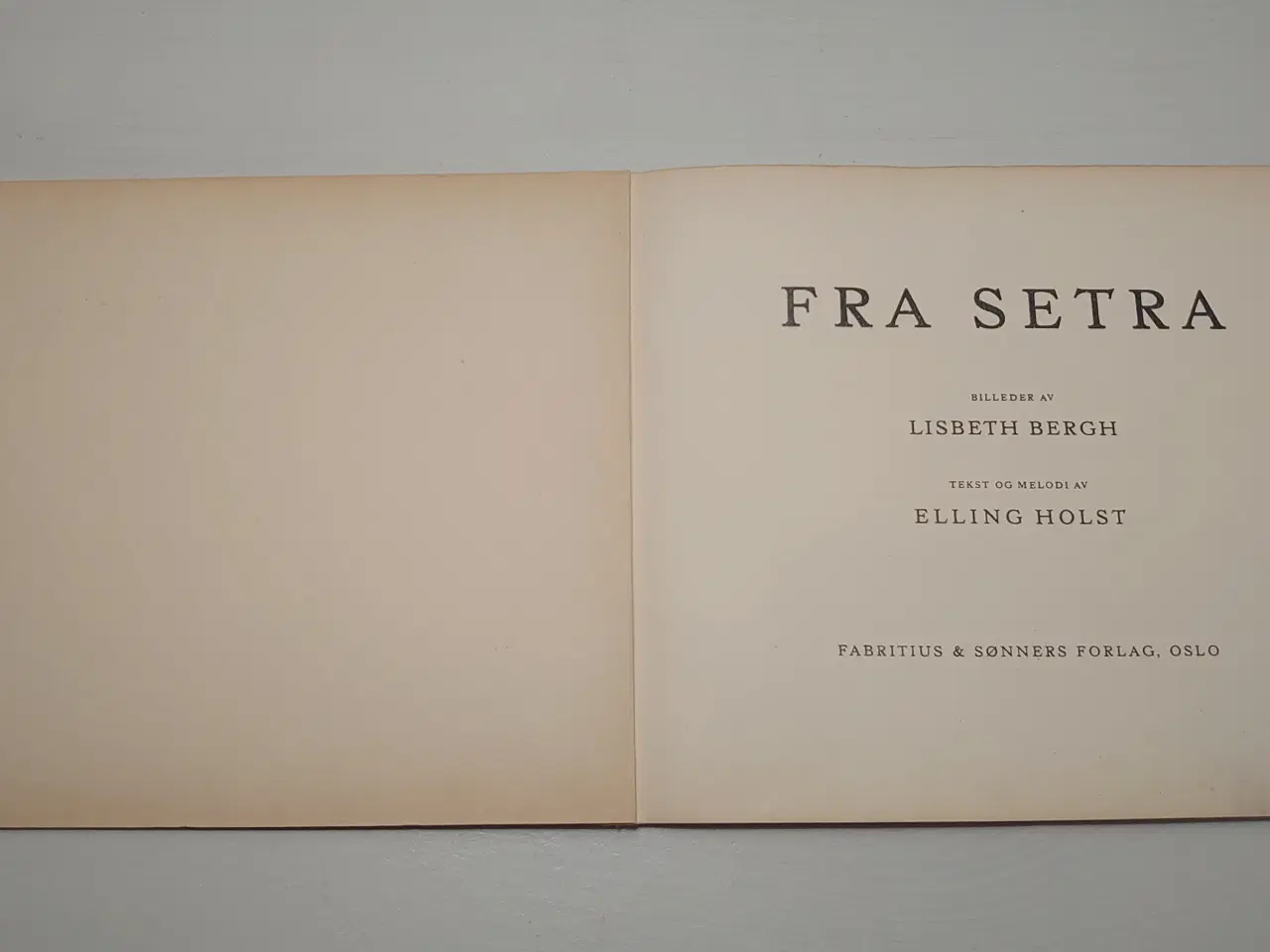 Billede 3 - Elling Holst: Fra Setra. ill. Lisbeth Berg. 1949.