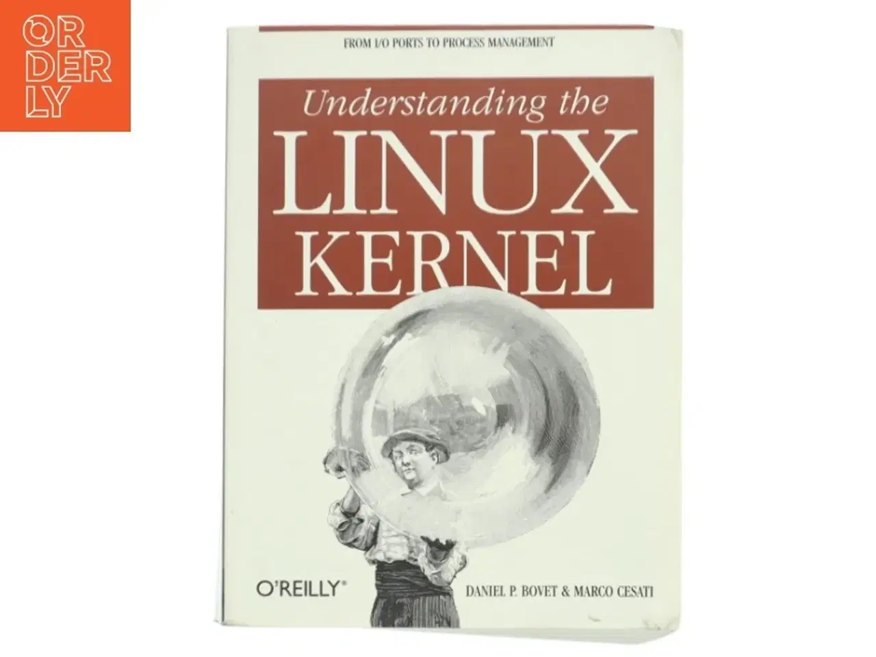 Billede 1 - Understanding the Linux Kernel af Daniel P. Bovet (Bog)