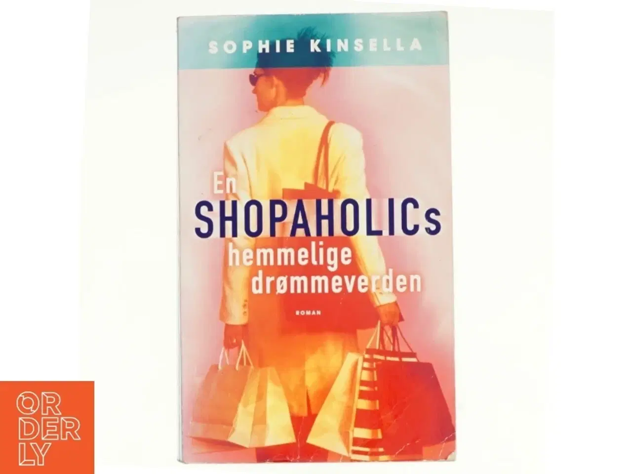 Billede 1 - En shopaholics hemmelige drømmeverden af Sophie Kinsella (Bog)