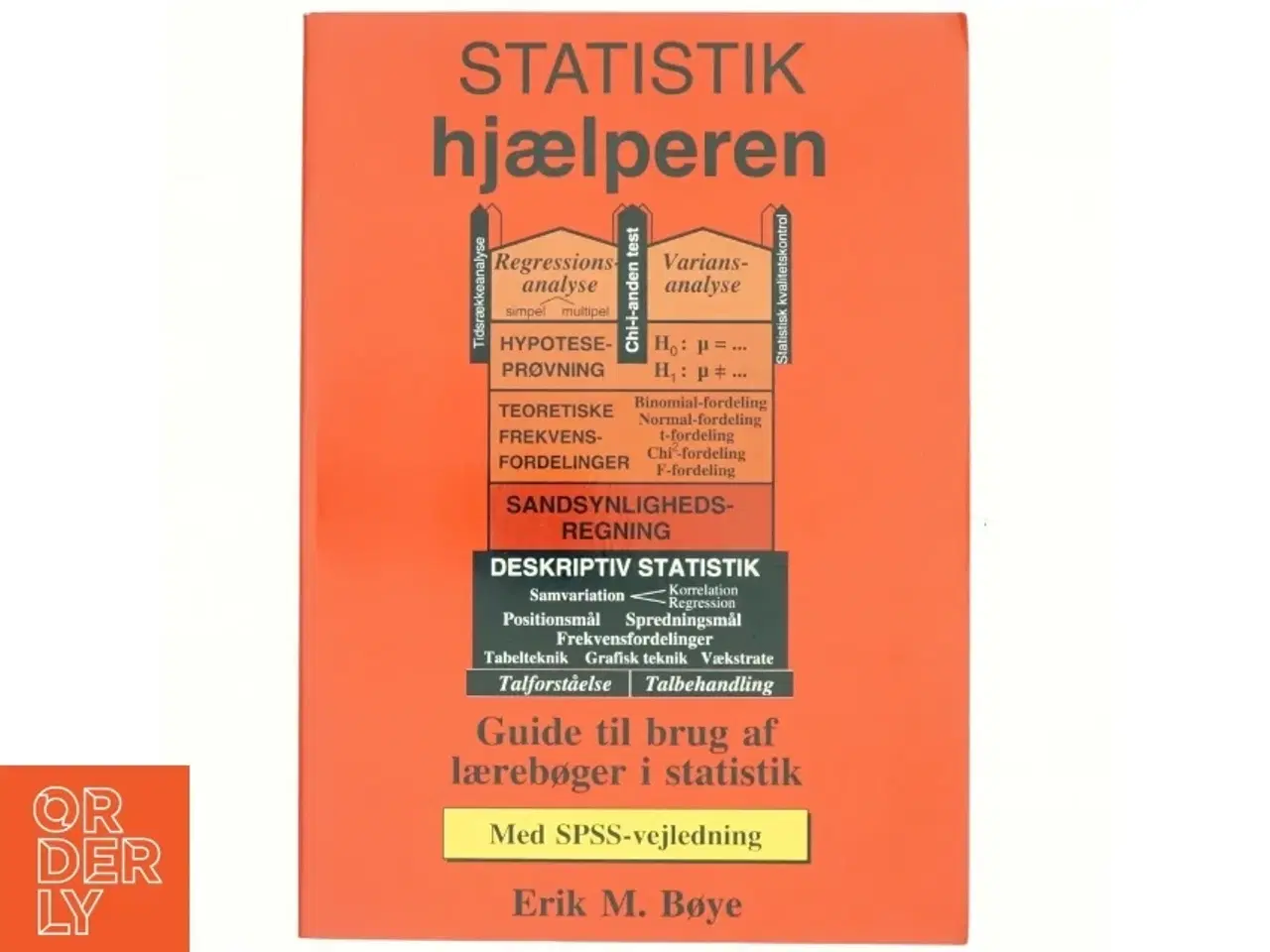 Billede 1 - Statistik-hjælperen - med SPSS-vejledning af Erik Møllmann Bøye (Bog)
