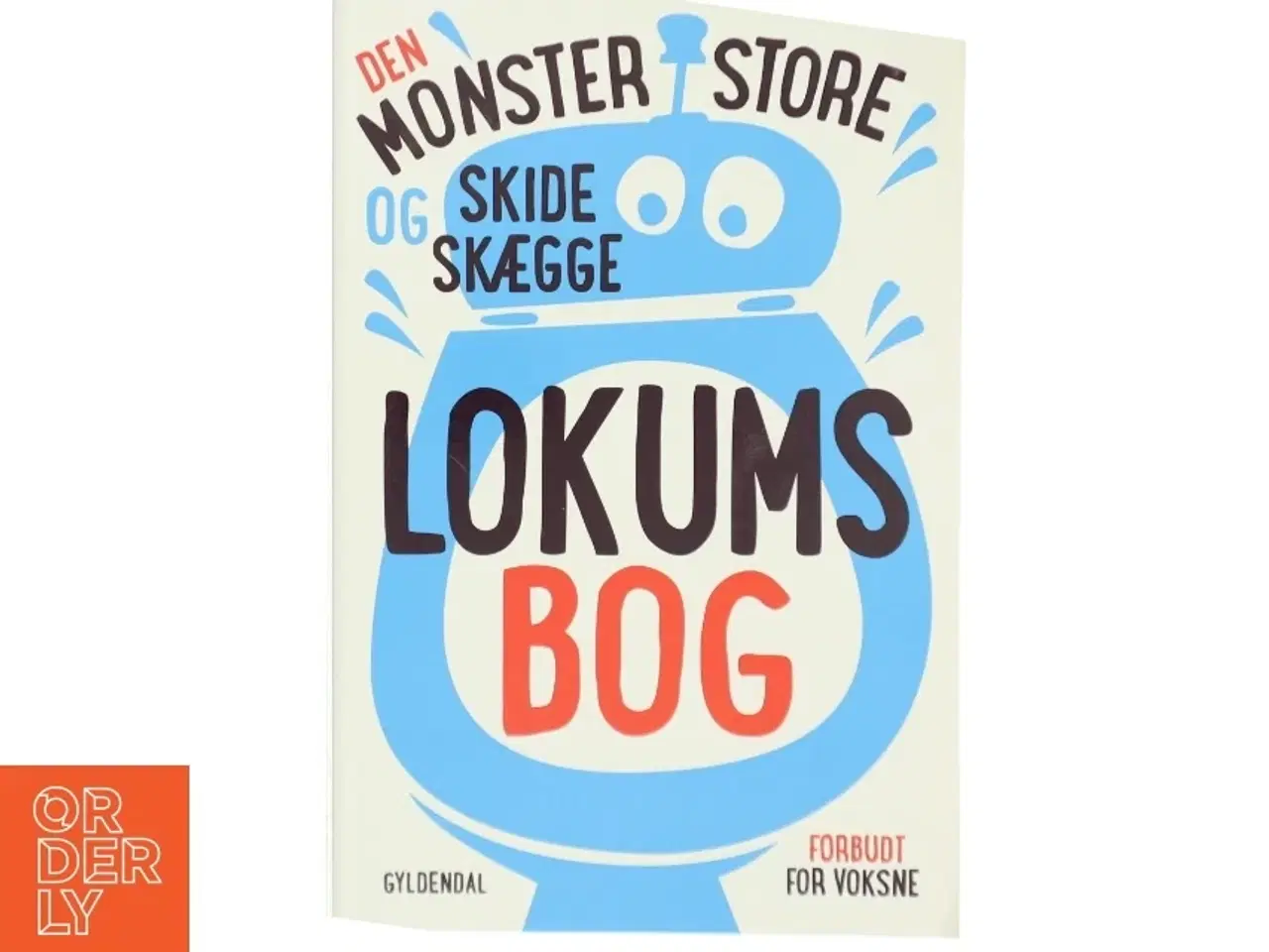 Billede 1 - Den monsterstore og skideskægge lokumsbog (Bog)