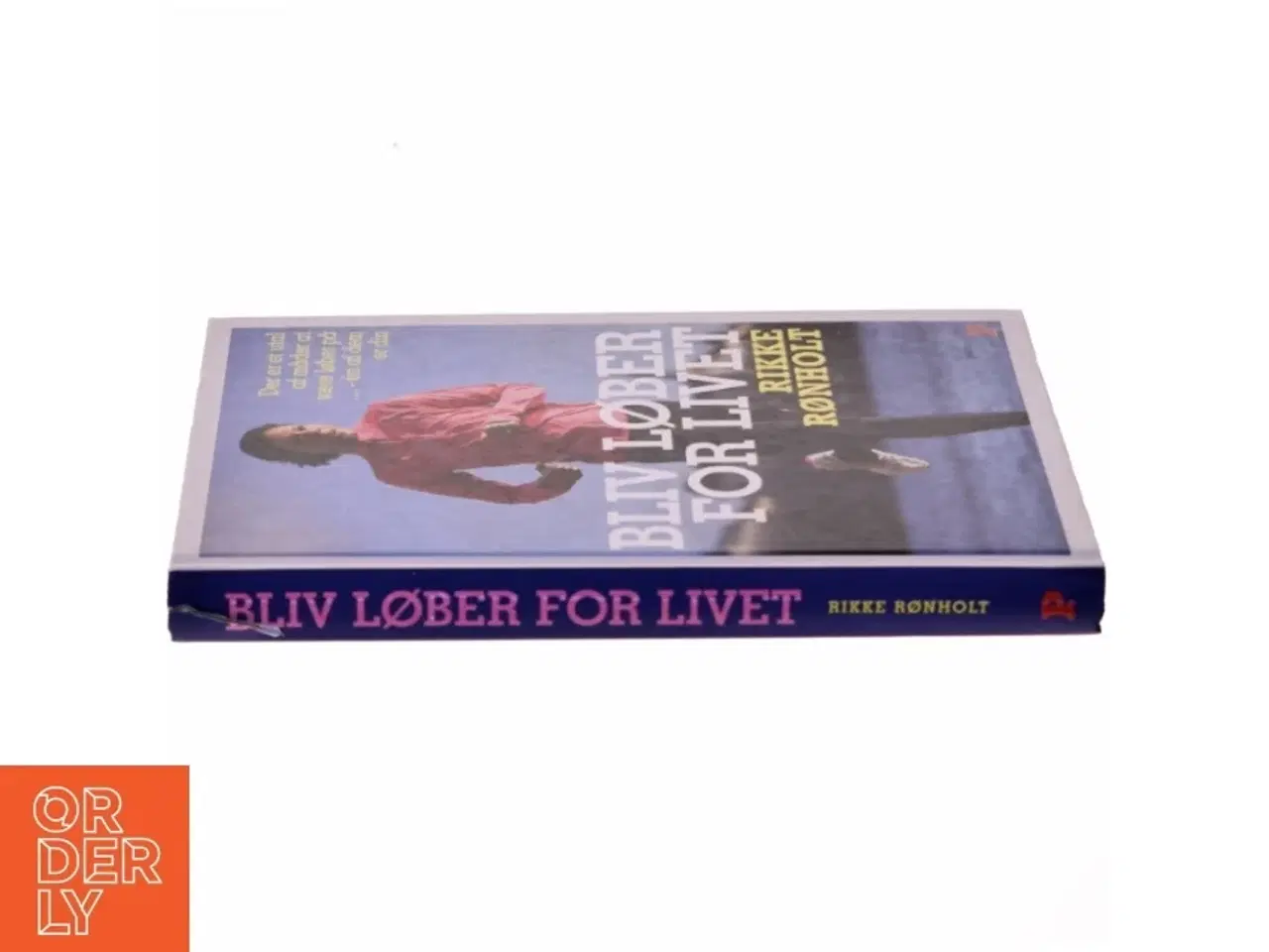 Billede 2 - Bliv løber for livet af Rikke Rønholt (Bog) fra Politikens Forlag