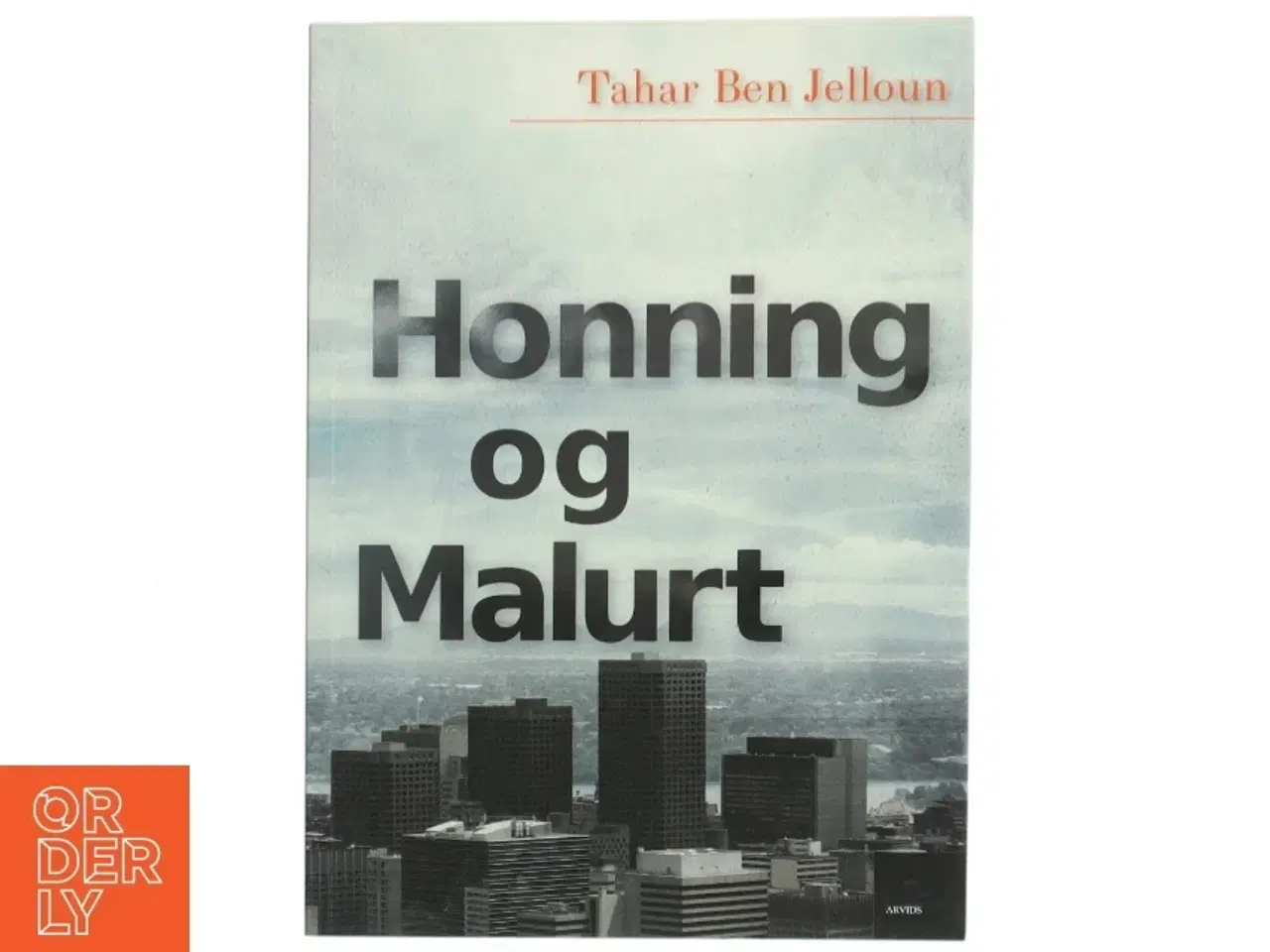 Billede 1 - Honning og malurt : roman af Tahar Ben Jelloun (Bog)