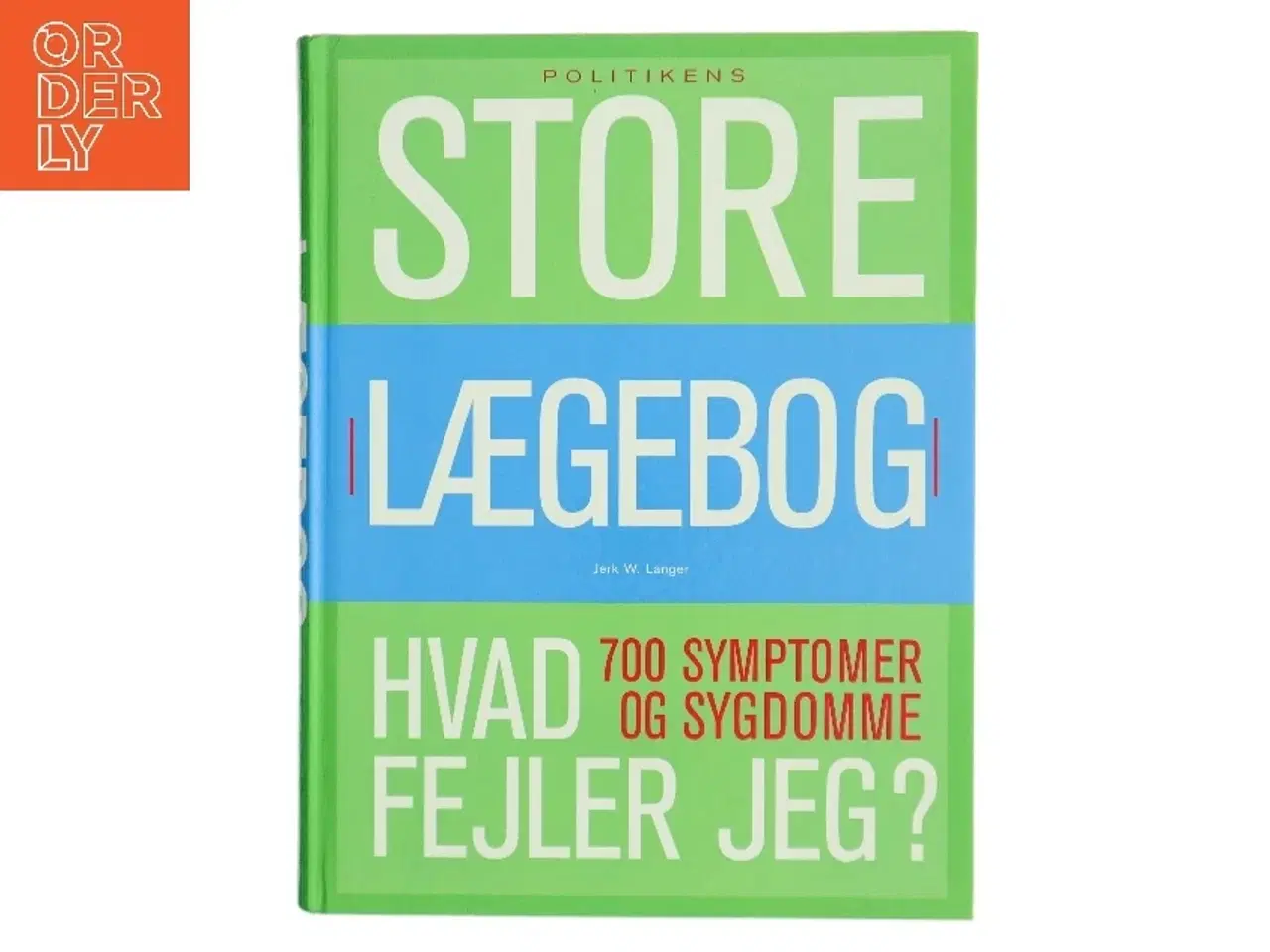 Billede 1 - Politikens store lægebog af Jerk W. Langer (Bog)