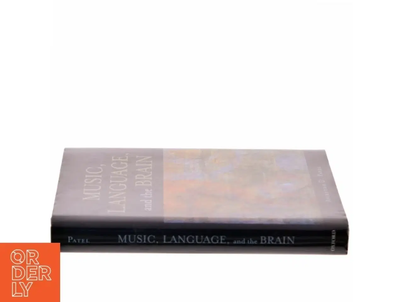 Billede 2 - Music, Language, and the Brain af Aniruddh D. Patel (Bog)