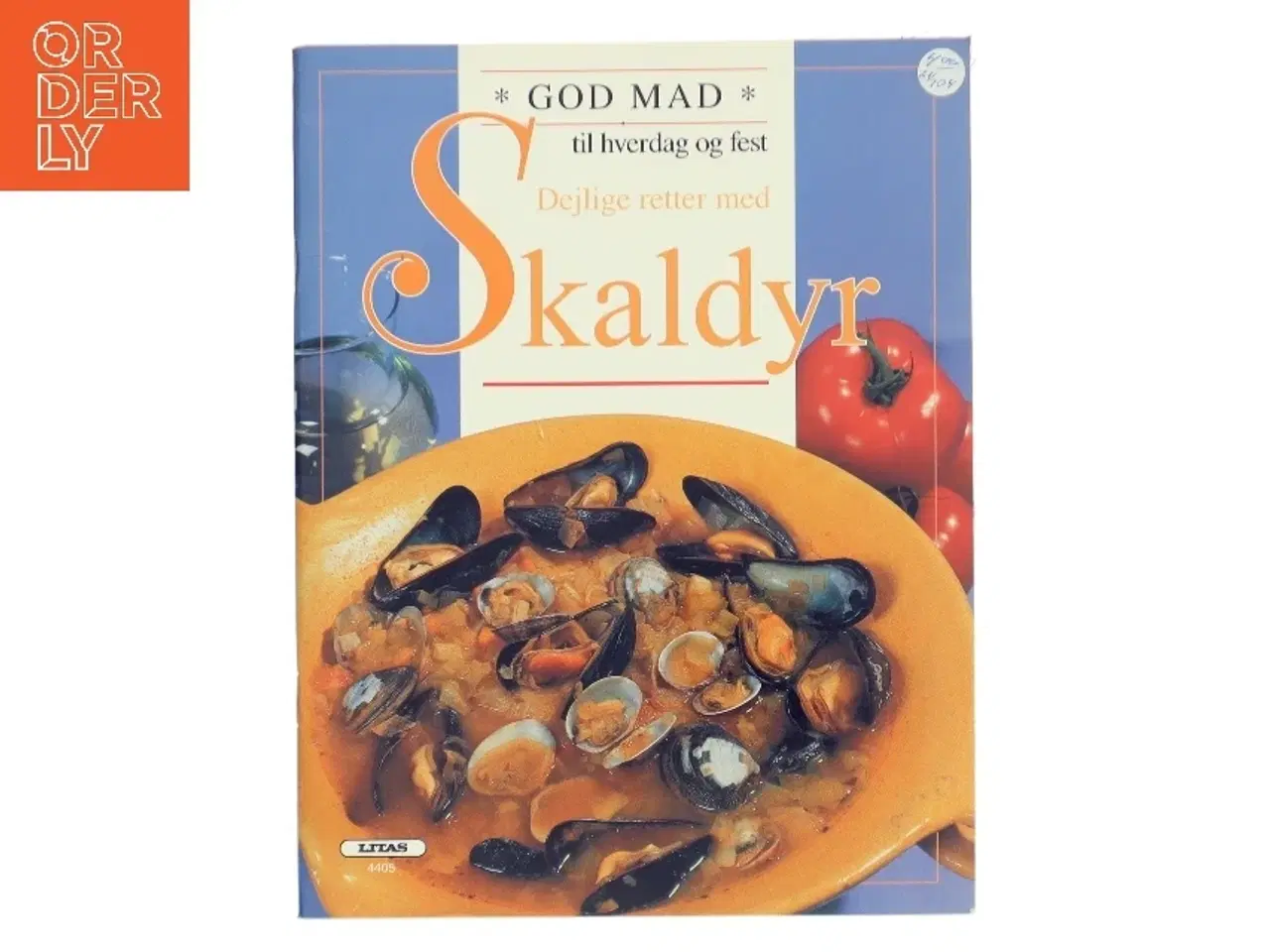 Billede 1 - God mad til hverdag og fest: Dejlige retter med skaldyr (Bog)
