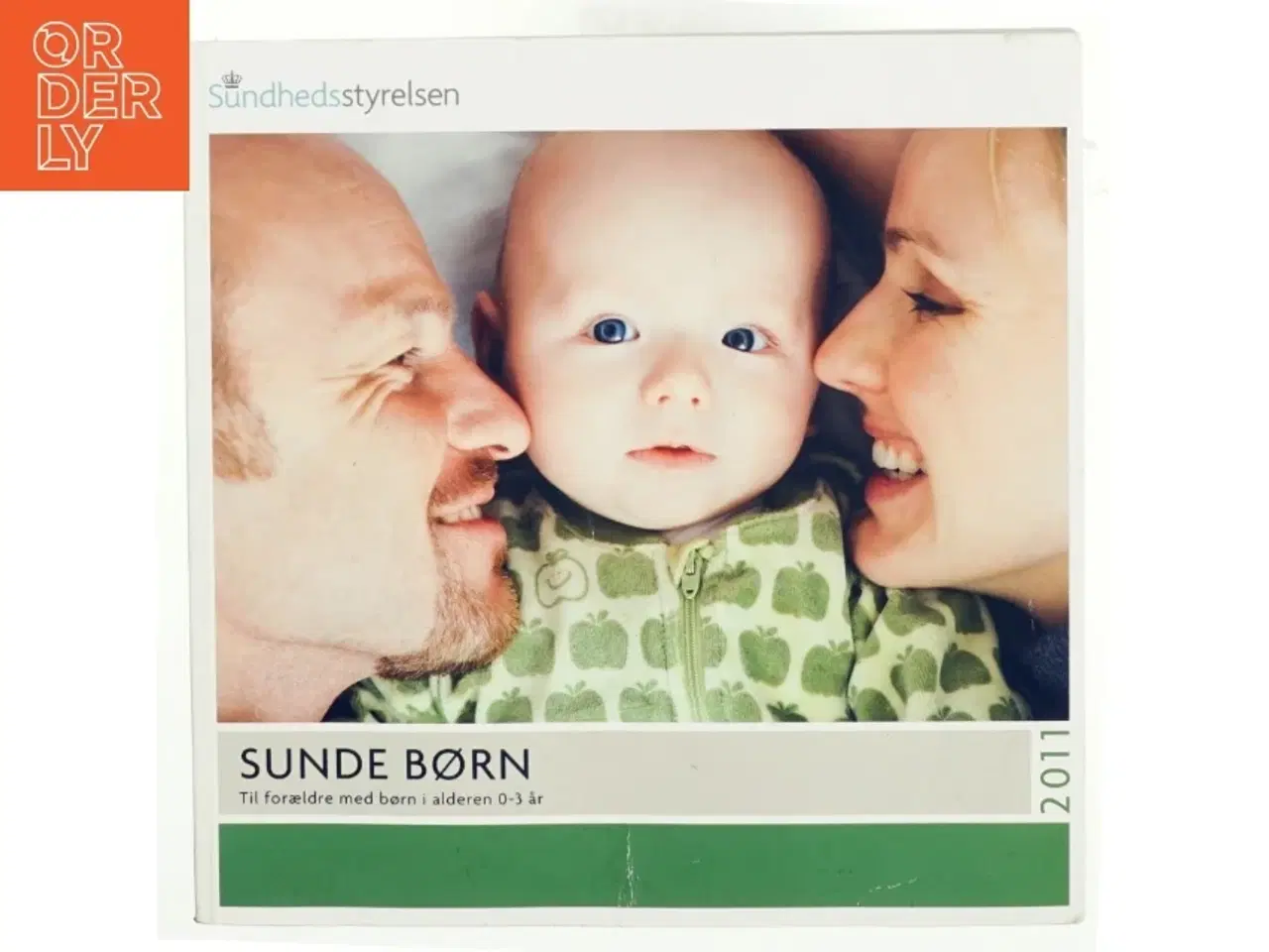 Billede 1 - Sunde børn : til forældre med børn i alderen 0-3 år af Marianne Wung-Sung (Bog)