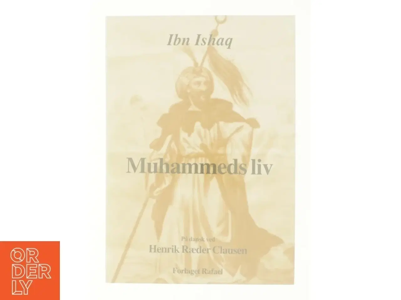 Billede 5 - Muhammeds liv af Muḥammad Ibn Isḥāq (Bog)