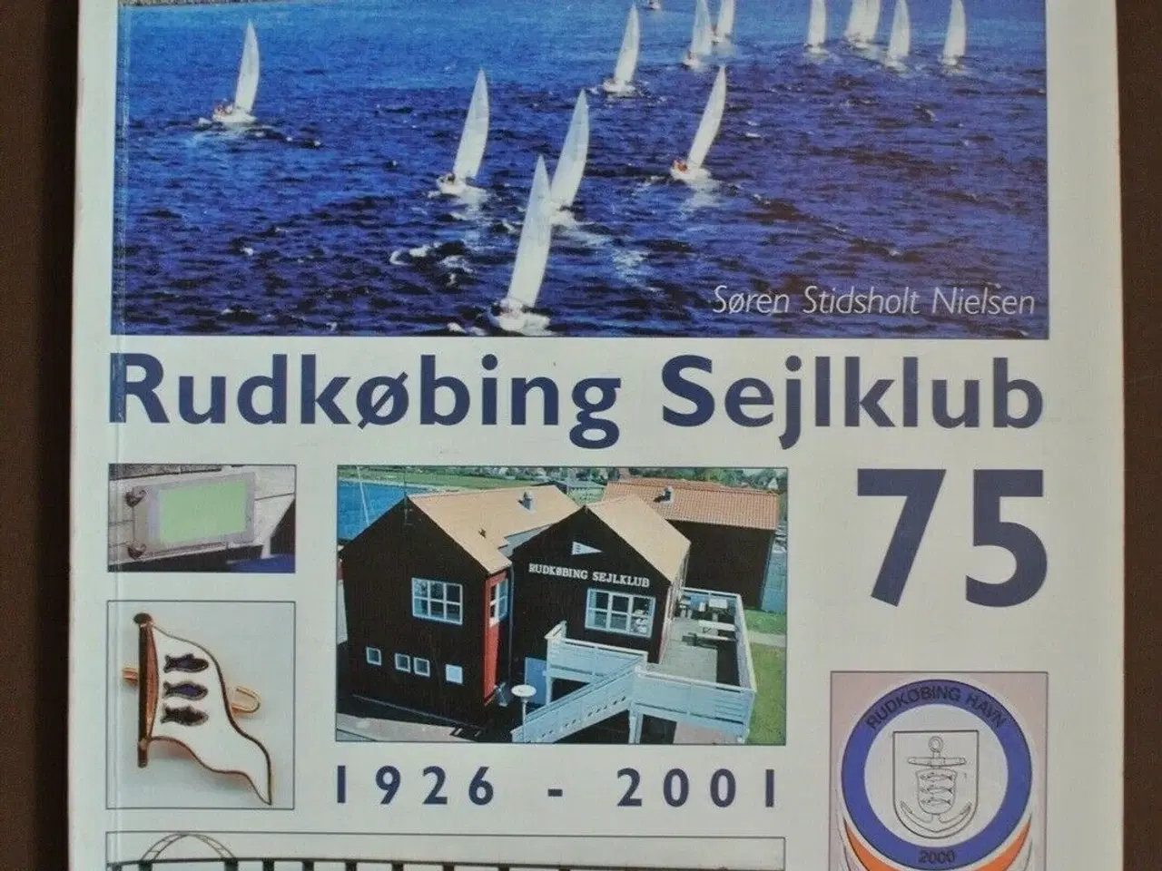 Billede 1 - rudkøbing sejlklub 75 1926-2001, red. af søren sti