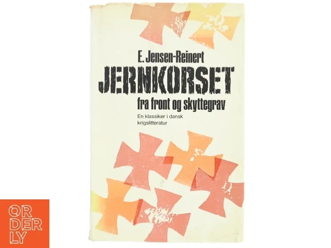 Billede 1 - Jernkorset af E. Jensen-Reinert