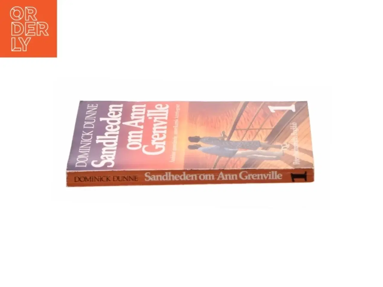 Billede 2 - Sandheden om Ann Grenville af Dominick Dunne (Bog)