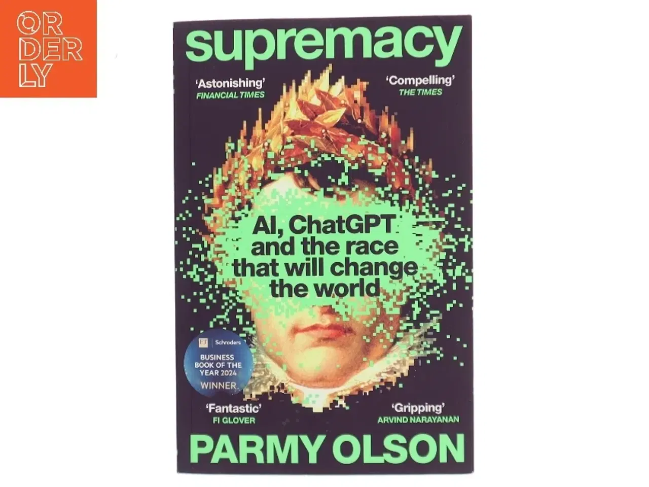 Billede 1 - Supremacy af Parmy Olson (Bog)