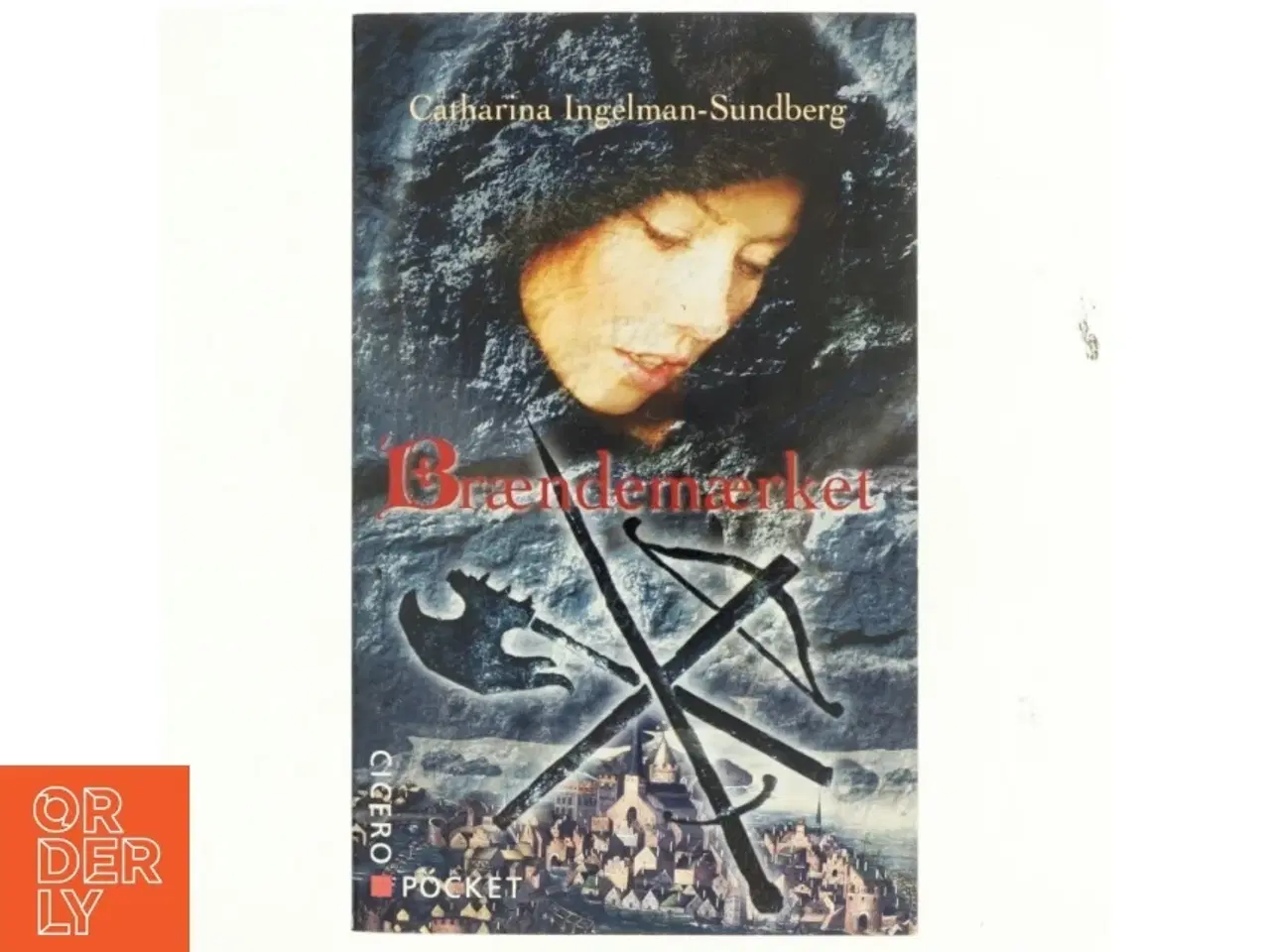 Billede 1 - Brændemærket af Catharina Ingelman-Sundberg (Bog)