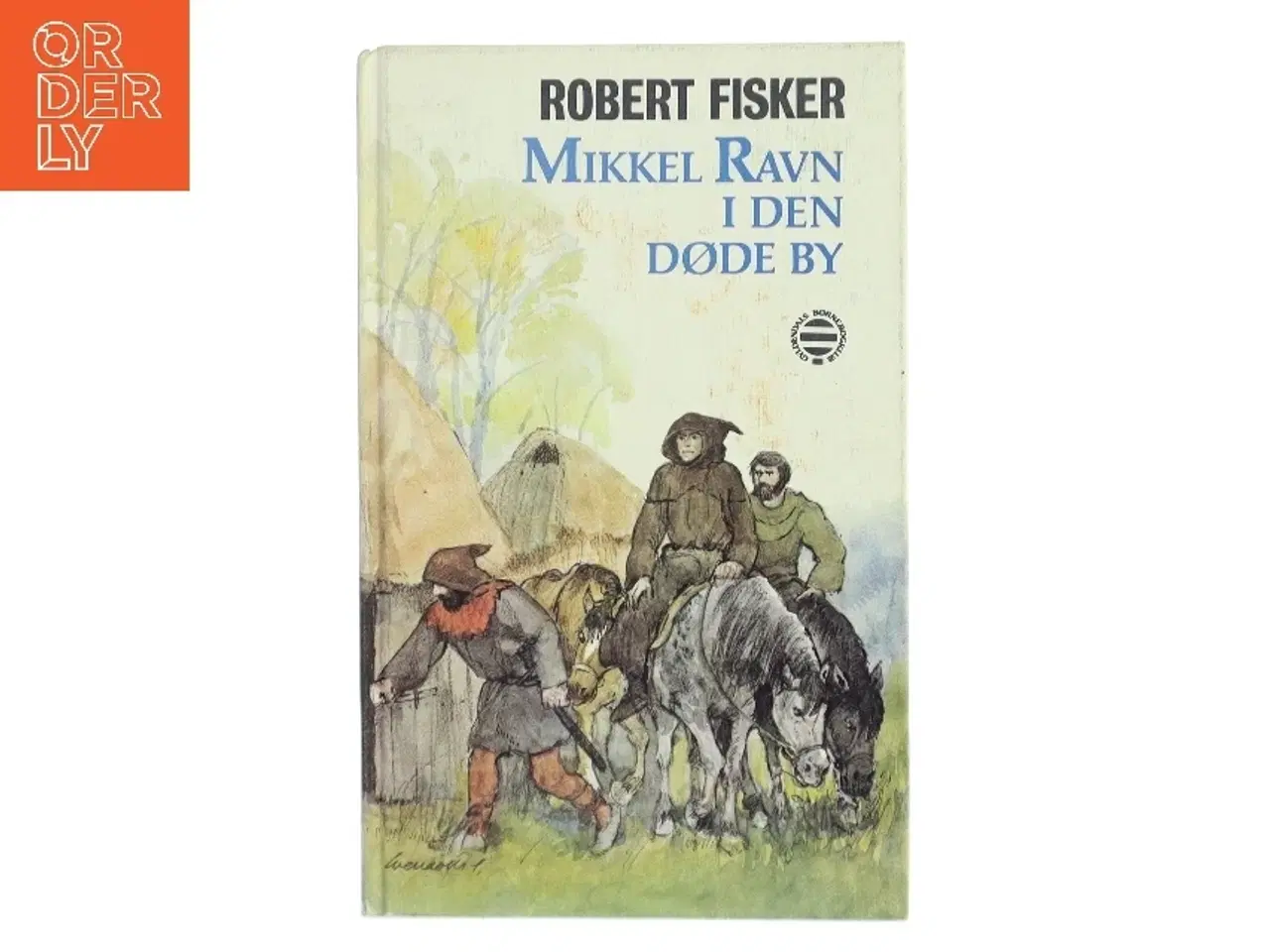 Billede 1 - Mikkel Ravn i den døde by af Robert Fisker (Bog)