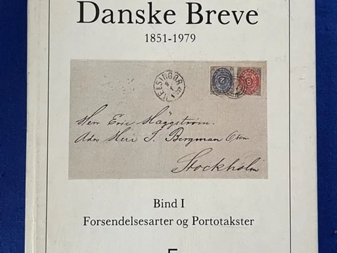 Billede 1 - Danske Breve - 1851 - 1979 - Bind I - Afa 1979