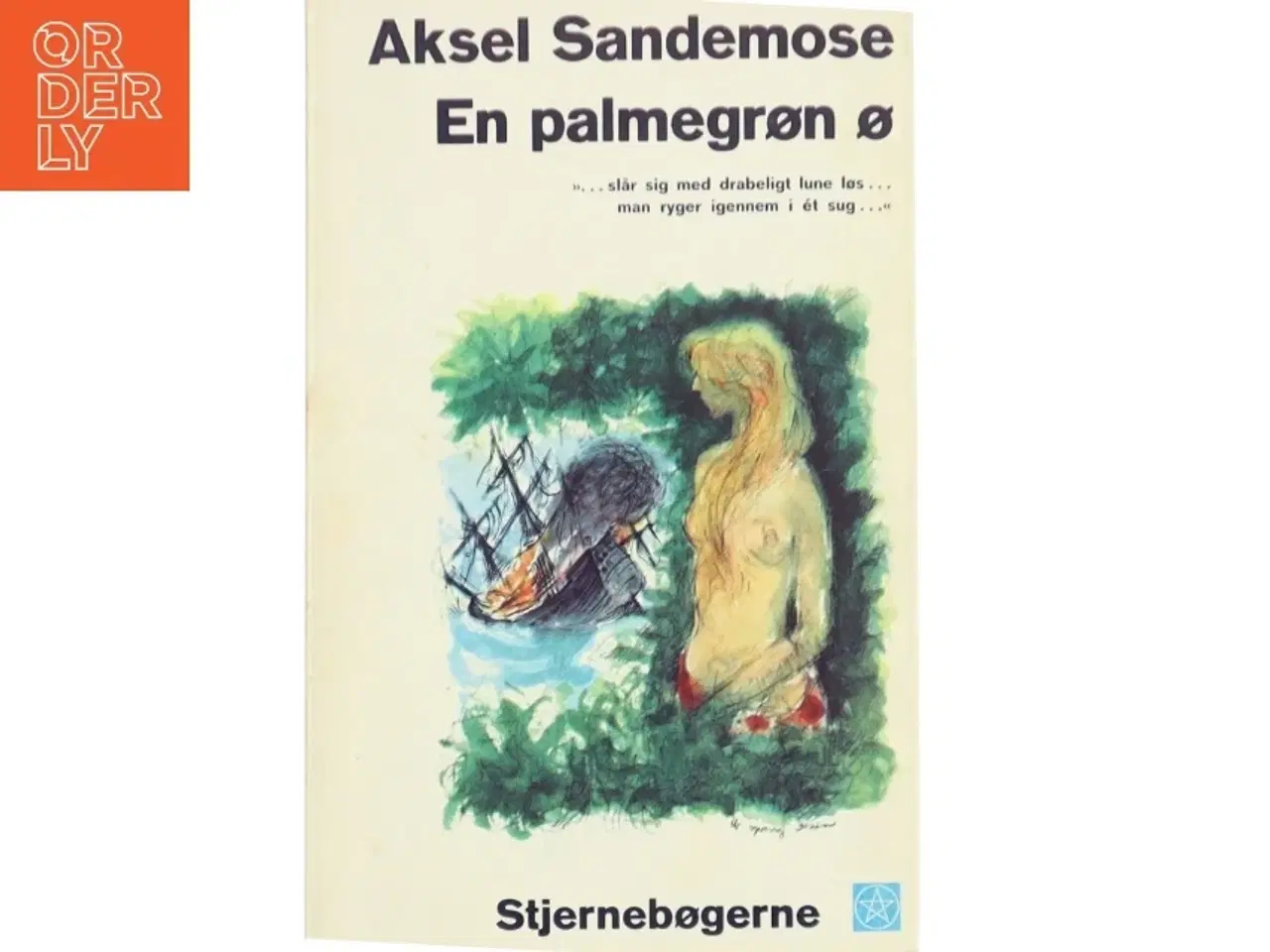 Billede 1 - En palmegrøn ø af Aksel Sandemose (Bog)