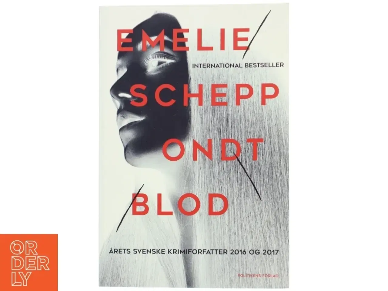 Billede 1 - Ondt blod af Emelie Schepp (f. 1979) (Bog)