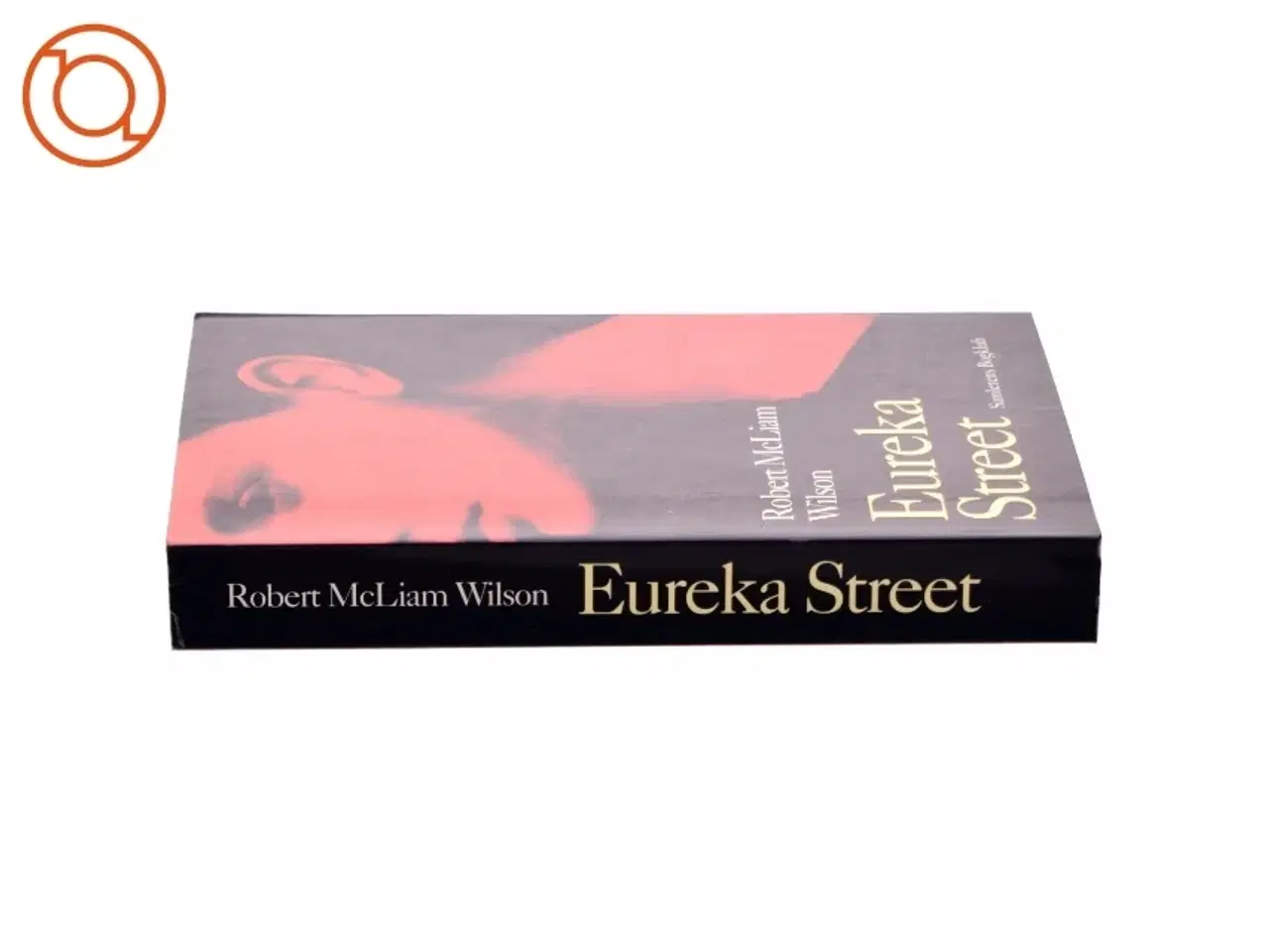 Billede 2 - Eureka street af Robert McLiam Wilson