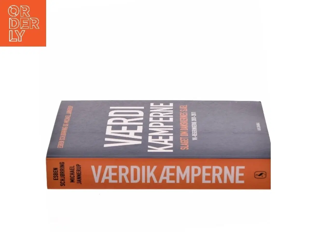 Billede 2 - Værdikæmperne : slaget om danskernes sjæl : VK-regeringerne 2001-2011 af Esben Schjørring (Bog)