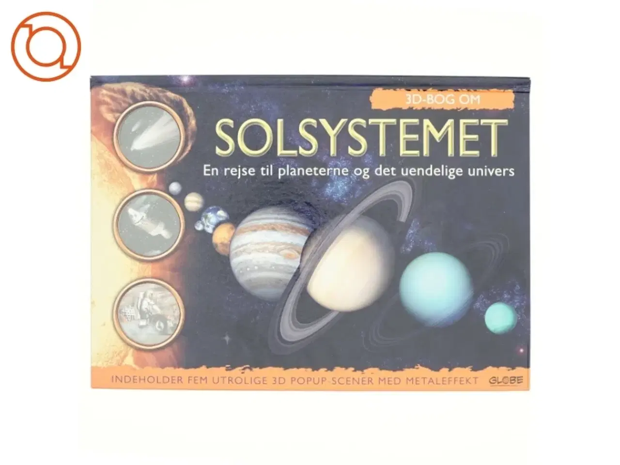 Billede 1 - Solsystemet : En rejse til planeterne og det uendelige univers (Bog)