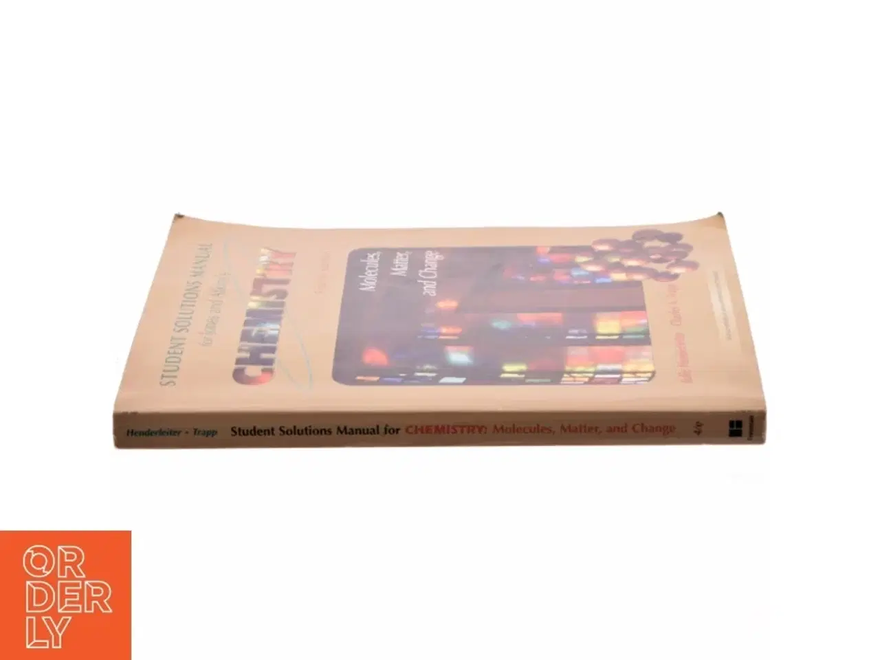 Billede 2 - Solutions Manual for Chemistry: Molecules Matter and Change, Fourth Edition (Bog)
