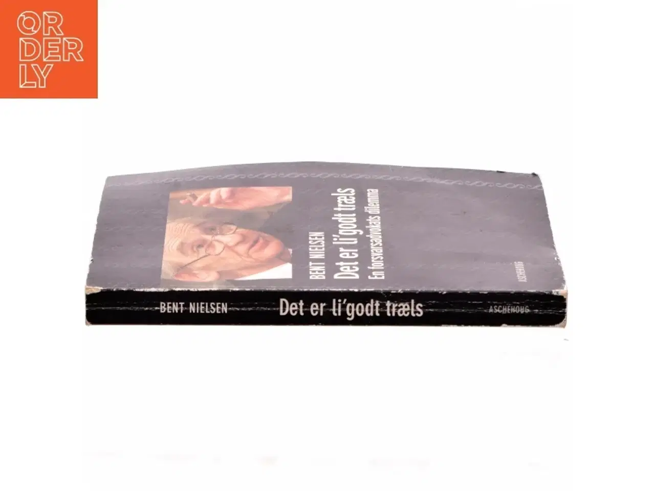 Billede 2 - Det er li&#39;godt træls : en forsvarsadvokats dilemma af Bent Nielsen (f. 1927) (Bog)