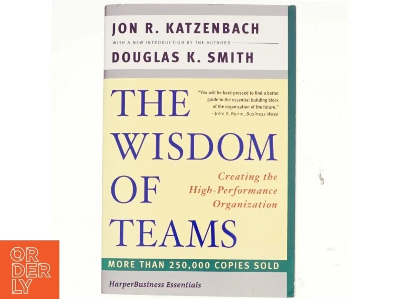 Billede 1 - The wisdom of teams : creating the high-performance organization (Bog)