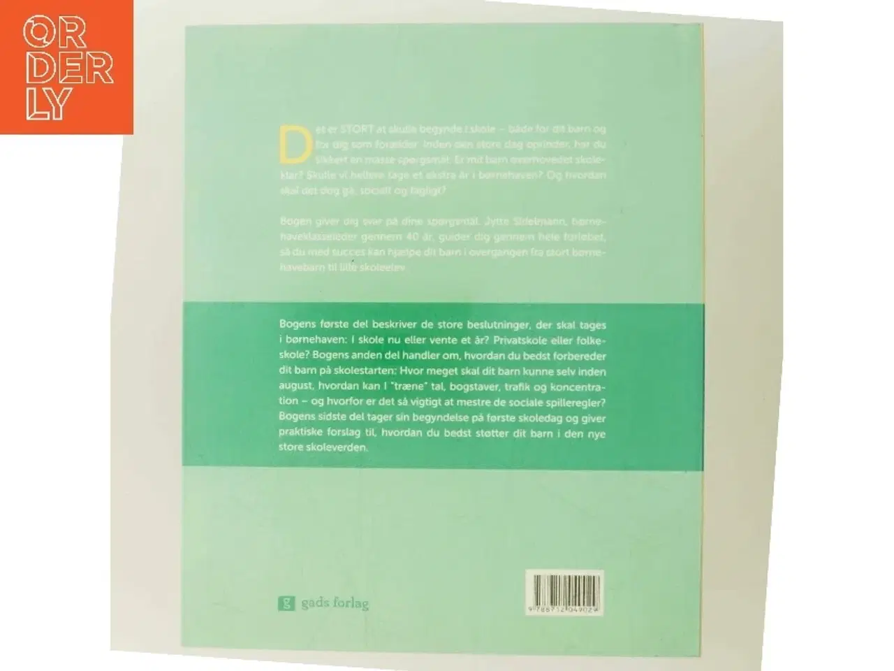 Billede 3 - Godt begyndt : hjælp dit barn til den bedste skolestart af Jytte Sidelmann (Bog)