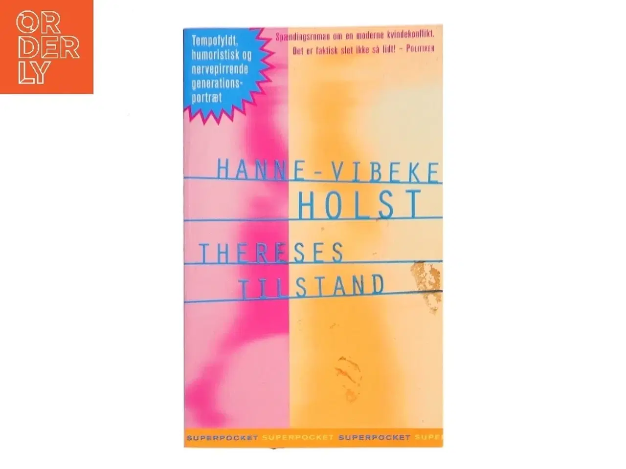 Billede 1 - Thereses tilstand : roman af Hanne-Vibeke Holst (Bog)