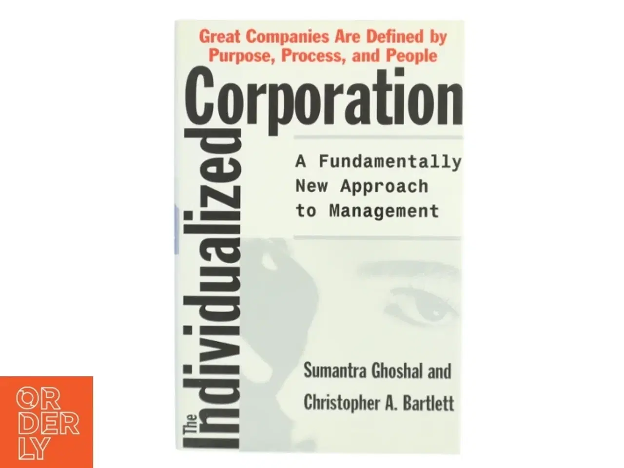 Billede 1 - The individualized corporation : A fundementally new approach to management (Bog)