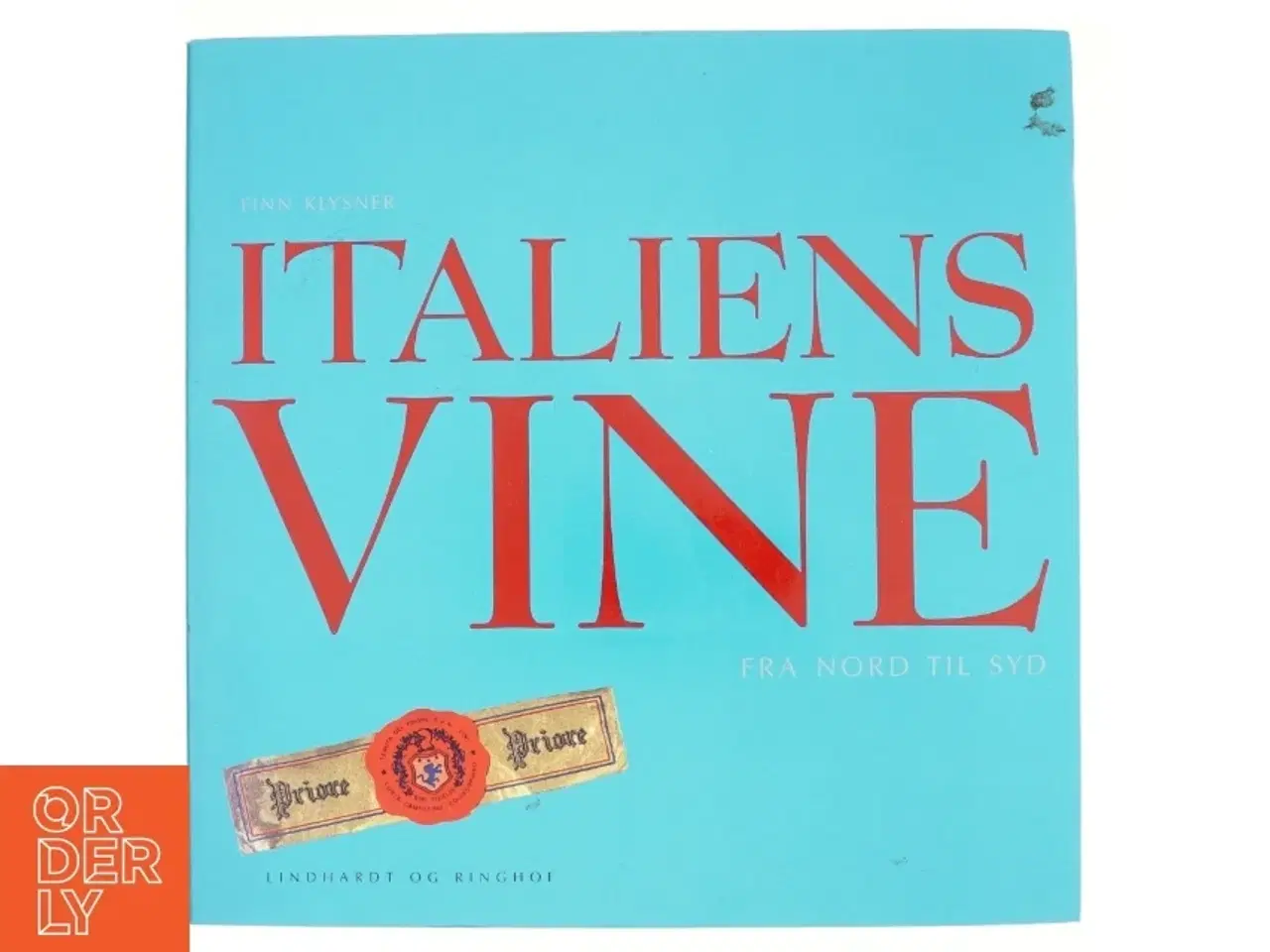 Billede 1 - Italiens vine : fra nord til syd af Finn Klysner (Bog)