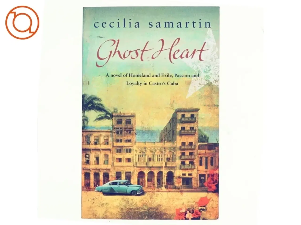 Billede 1 - Ghost Heart af Cecilia Samartin (Bog)