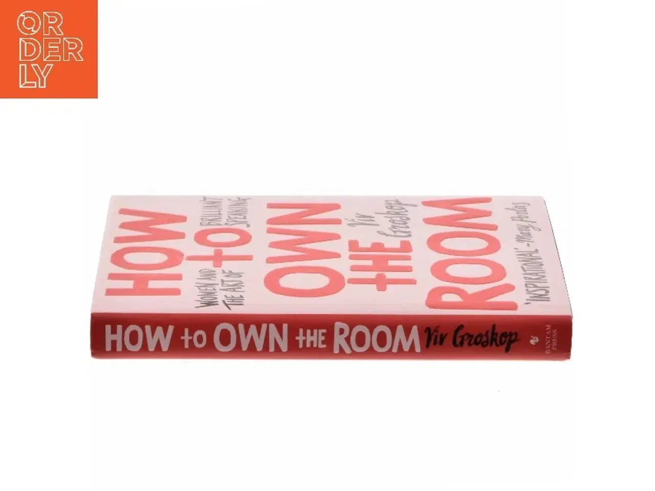 Billede 2 - How to Own the Room af Groskop, Viv (Bog)