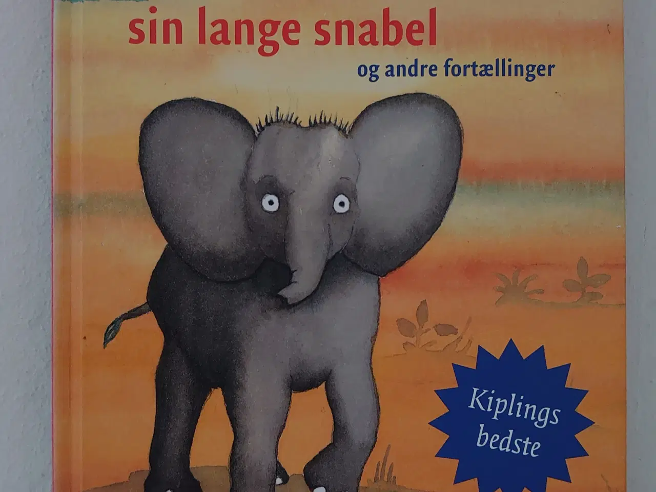 Billede 1 - R. Kipling:Hvordan elefanten fik sin lange snabel.