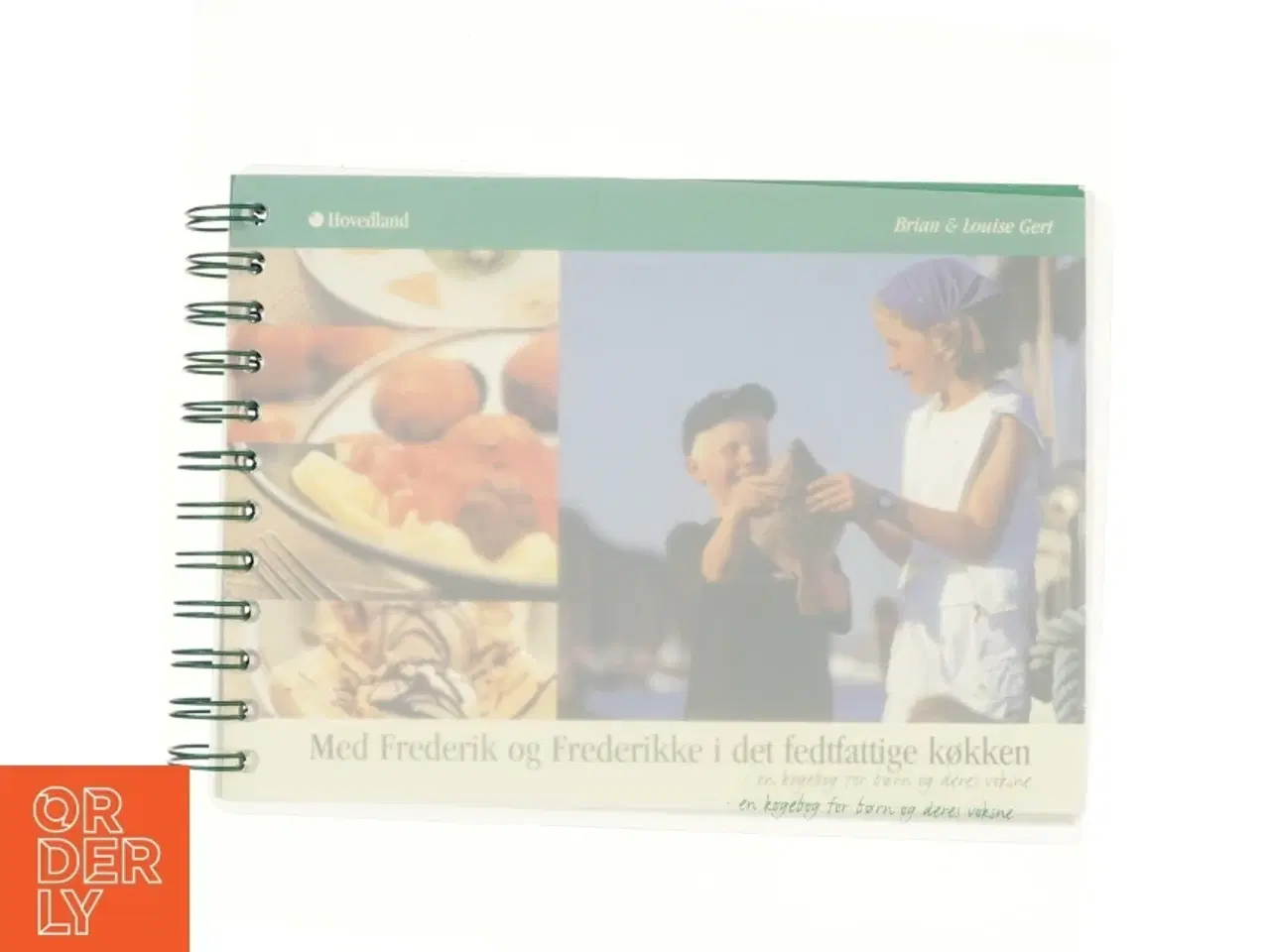 Billede 1 - Med Frederik og Frederikke i det fedtfattige køkken : en kogebog for børn og deres voksne (Bog)