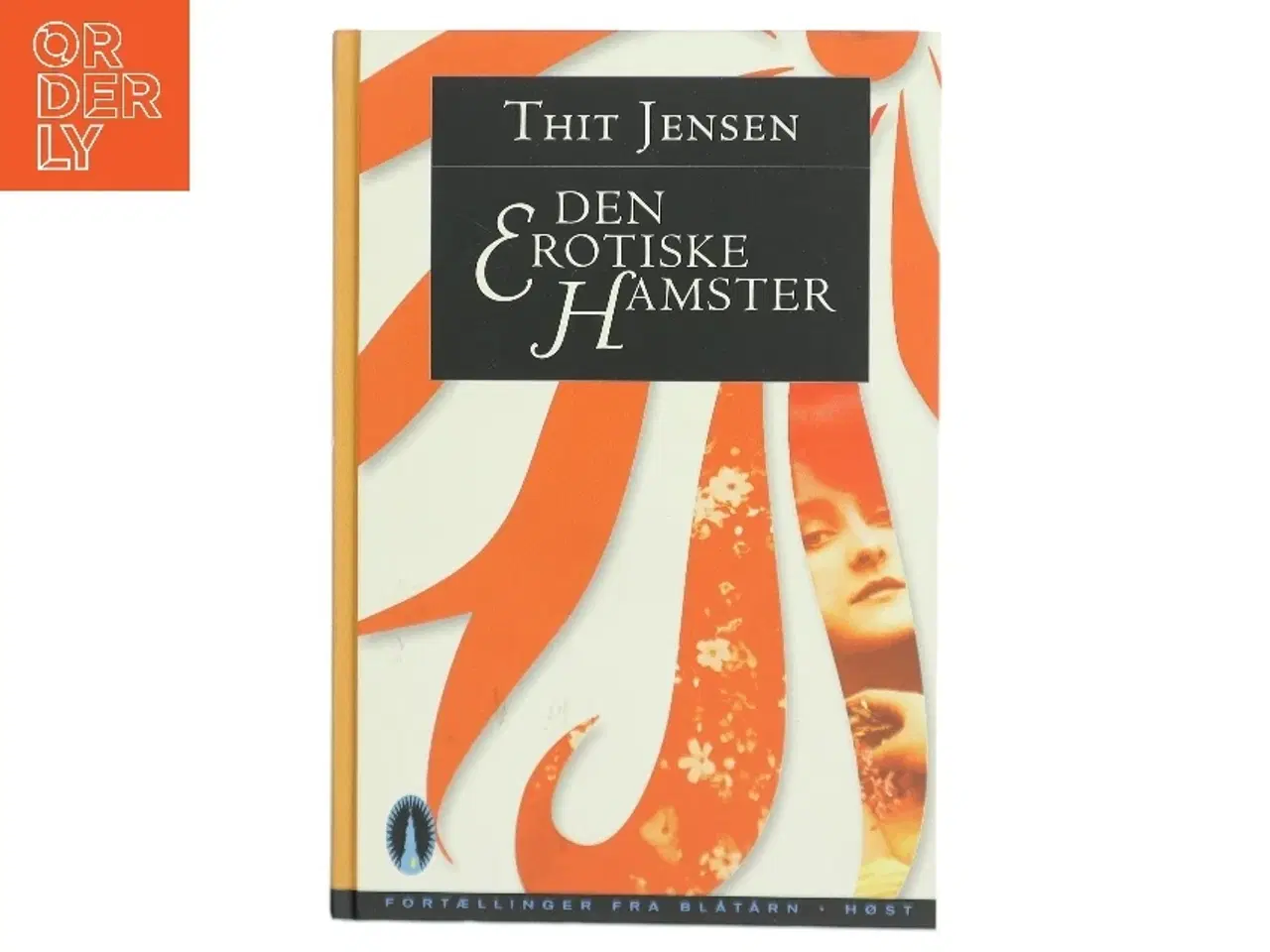 Billede 1 - Den erotiske Hamster af Thit Jensen (f. 1876) (Bog)