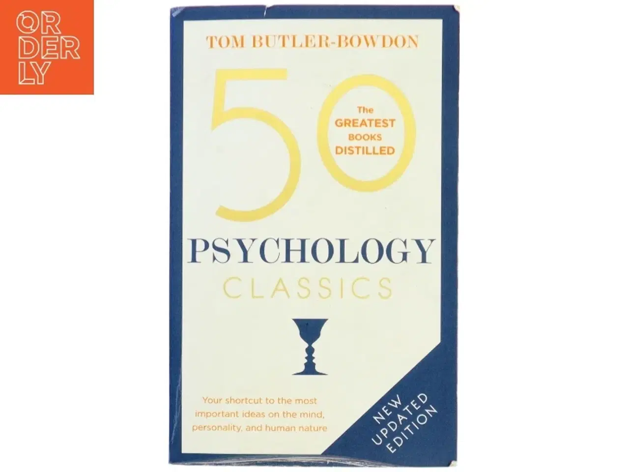 Billede 1 - 50 psychology classics : your shortcut to the most important ideas on the mind, personality, and human nature af Tom Butler-Bowdon (Bog)