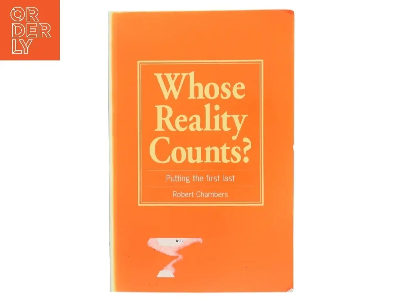 Billede 1 - Whose Reality Counts? af Robert Chambers (Bog)