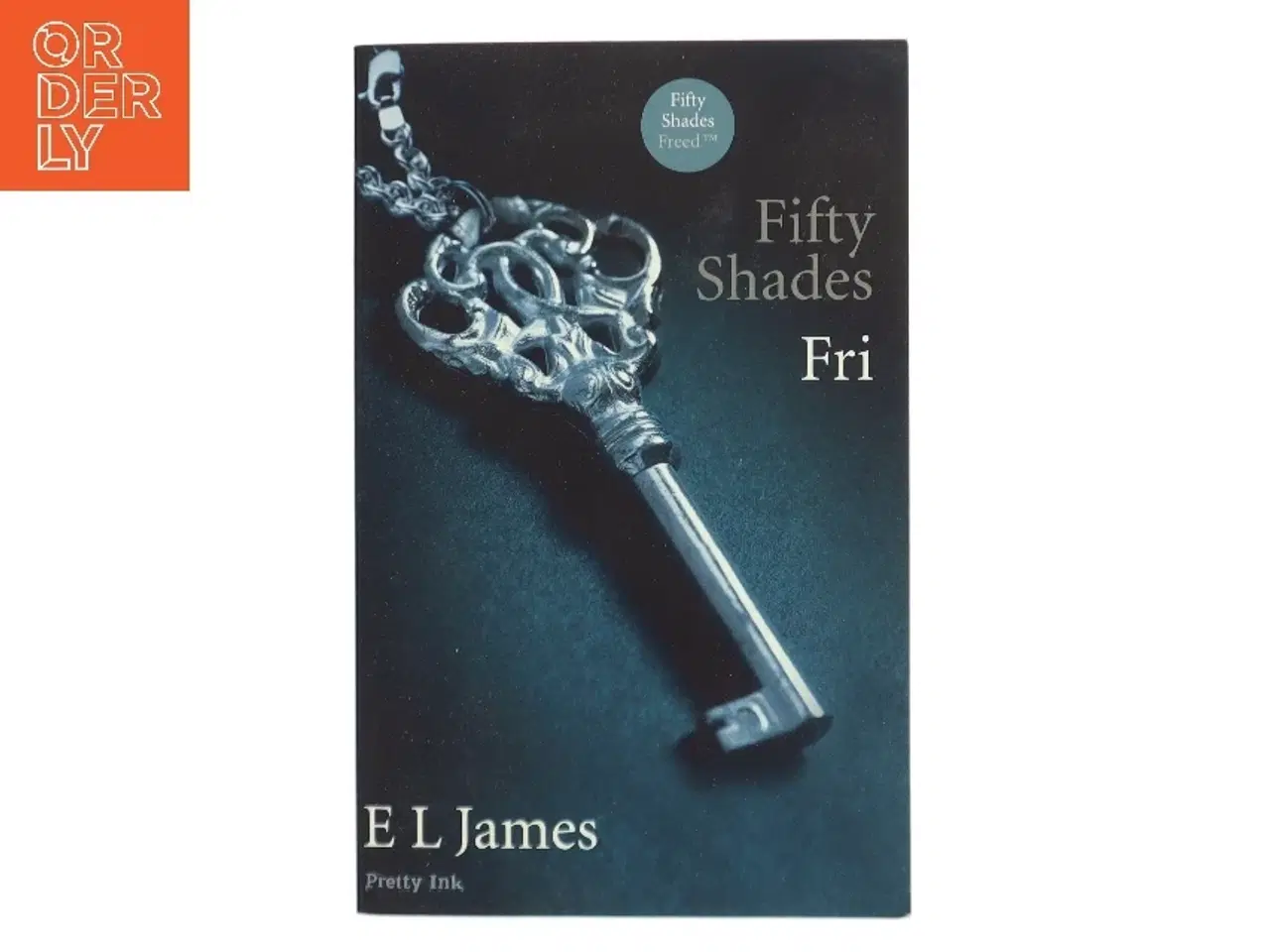 Billede 1 - Fifty shades. Bind 3, Fri af E. L. James (Bog)