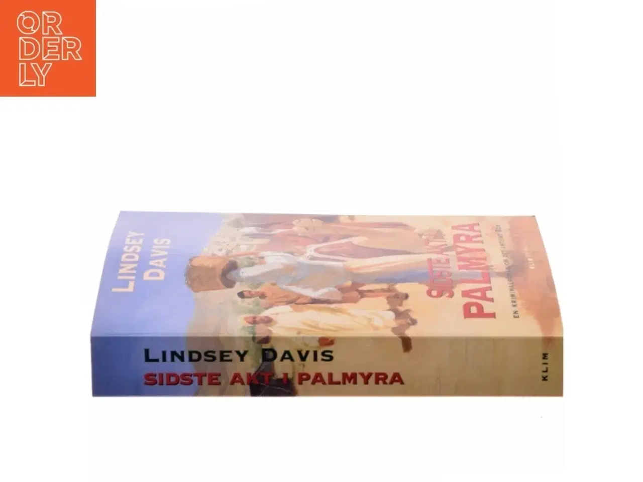 Billede 2 - Sidste akt i Palmyra af Lindsey Davis (Bog)
